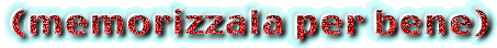 (memorizzala per bene)